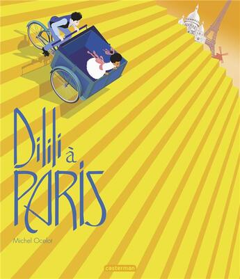 Couverture du livre « Dilili à Paris » de Michel Ocelot aux éditions Casterman