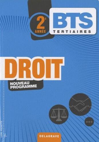 Couverture du livre « Droit ; BTS ; 2ème année ; livre de l'élève » de Philippe Idelovici aux éditions Delagrave