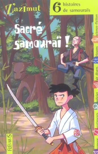 Couverture du livre « 6 histoires de samourais : sacre samourai ! » de  aux éditions Fleurus