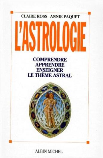 Couverture du livre « L'Astrologie » de Ross Claire et Paquet Annie aux éditions Albin Michel