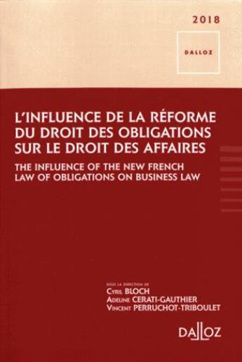 Couverture du livre « L'influence de la réforme du droit des obligations » de Adeline Cerati-Gauthier et Cyril Bloch et Vincent Perruchot-Triboulet aux éditions Dalloz