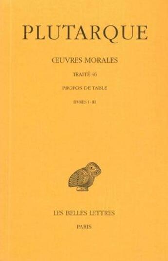 Couverture du livre « Oeuvres morales Tome 9 ; 1ère partie » de Plutarque aux éditions Belles Lettres