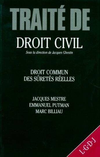 Couverture du livre « Droit commun des sûretés réelles » de Billiau M. Mestre J. aux éditions Lgdj