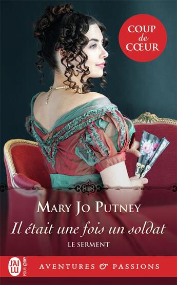 Couverture du livre « Le serment Tome 1 : il était une fois un soldat » de Mary Jo Putney aux éditions J'ai Lu