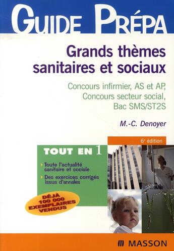 Couverture du livre « Grands thèmes sanitaires et sociaux (6e édition) » de Marie-Christine Denoyer aux éditions Elsevier-masson