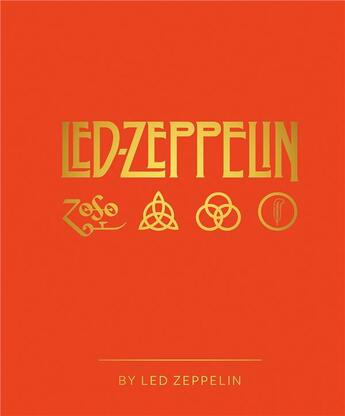 Couverture du livre « Led Zeppelin by Led Zeppelin » de Led Zeppelin aux éditions Glenat