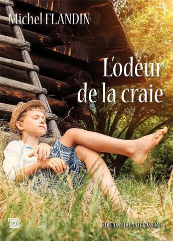 Couverture du livre « L'odeur de la craie » de Michel Flandin aux éditions Editions Du Mot Passant