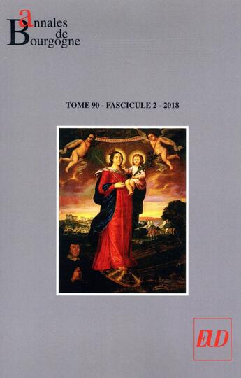 Couverture du livre « Annales de Bourgogne Tome 90/2 » de Dominique Le Page aux éditions Pu De Dijon