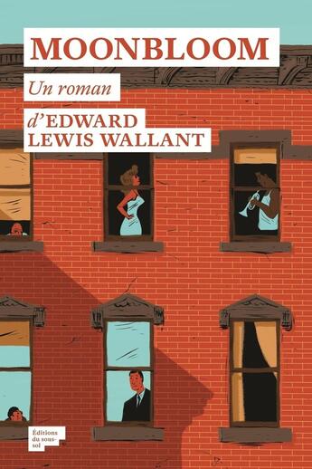 Couverture du livre « Moonbloom » de Edward Lewis Wallant aux éditions Editions Du Sous Sol