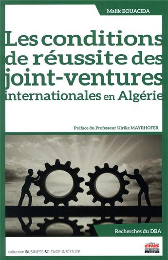 Couverture du livre « Les conditions de réussite des joint-ventures internationales en Algérie » de Bouacida Malik aux éditions Ems