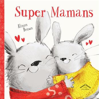 Couverture du livre « Super mamans » de Alison Brown aux éditions Circonflexe