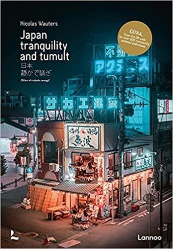 Couverture du livre « Japan tranquility and tumult » de Nicolas Wauters aux éditions Lannoo