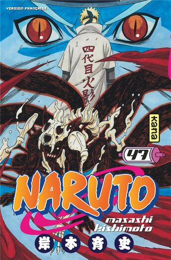 Couverture du livre « Naruto Tome 47 » de Masashi Kishimoto aux éditions Kana