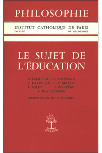 Couverture du livre « Le sujet de l'education » de  aux éditions Beauchesne