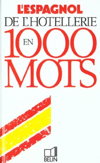 Couverture du livre « Espagnol hotell./1000m » de Rofe Blamont aux éditions Belin