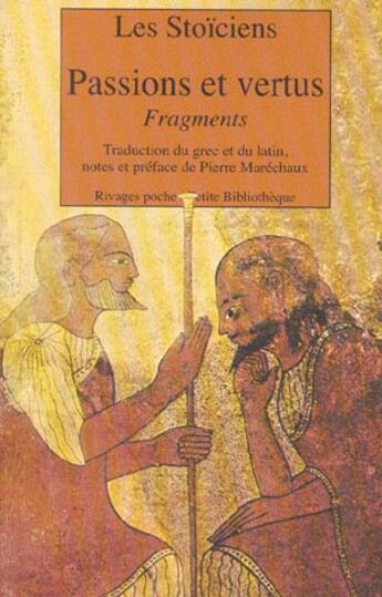 Couverture du livre « Passions et vertus » de Stoiciens aux éditions Rivages