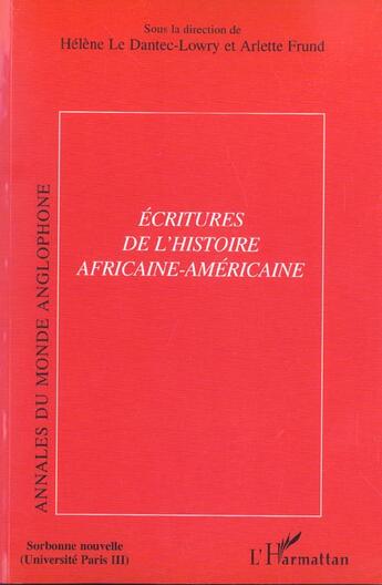 Couverture du livre « Ecritures de l'histoire africaine-américaine » de  aux éditions L'harmattan