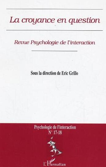 Couverture du livre « La croyance en question » de  aux éditions L'harmattan