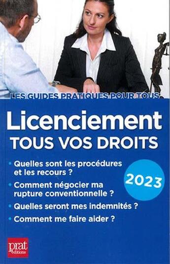 Couverture du livre « Licenciement, tous vos droits (édition 2023) » de Catherine Doleux et Jacques Coudert aux éditions Prat Editions