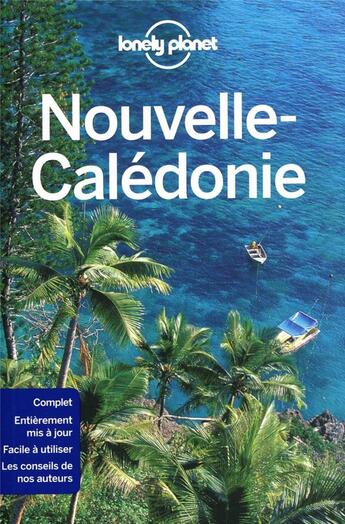 Couverture du livre « Nouvelle-Calédonie (6e édition) » de Collectif Lonely Planet aux éditions Lonely Planet France