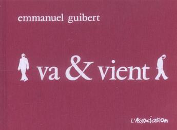 Couverture du livre « Va & vient » de Emmanuel Guibert aux éditions L'association