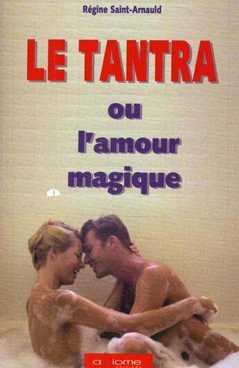 Couverture du livre « Initiation Au Tantra » de De Saint-Arnaud aux éditions Axiome