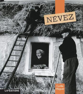 Couverture du livre « Névez » de Cyrille Maguer aux éditions Liv'editions