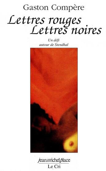 Couverture du livre « Lettre rouges, lettres noires » de Gaston Compere aux éditions Nouvelles Editions Place