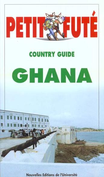 Couverture du livre « Ghana 1999, le petit fute » de Collectif Petit Fute aux éditions Le Petit Fute