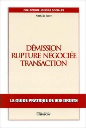 Couverture du livre « Demission Rupt Negoc Tran » de Ferre aux éditions Liaisons