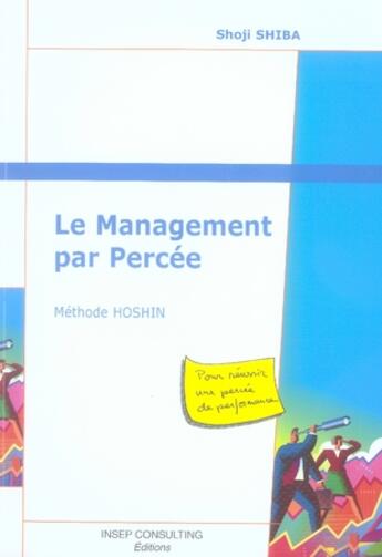 Couverture du livre « Le management par percée ; méthode hoshin » de Shoji Shiba aux éditions Julhiet