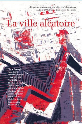 Couverture du livre « La ville aléatoire » de  aux éditions Chemin De Fer