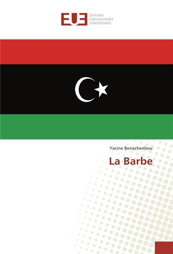 Couverture du livre « La barbe » de Benachenhou Yacine aux éditions Editions Universitaires Europeennes