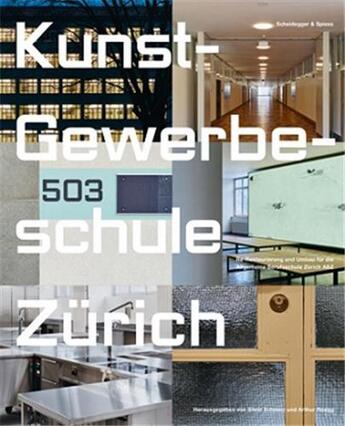 Couverture du livre « Kunst gewerbe schule Zurich » de  aux éditions Scheidegger