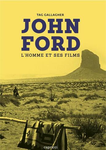 Couverture du livre « John Ford, de l'homme aux films » de Tag Gallagher aux éditions Capricci