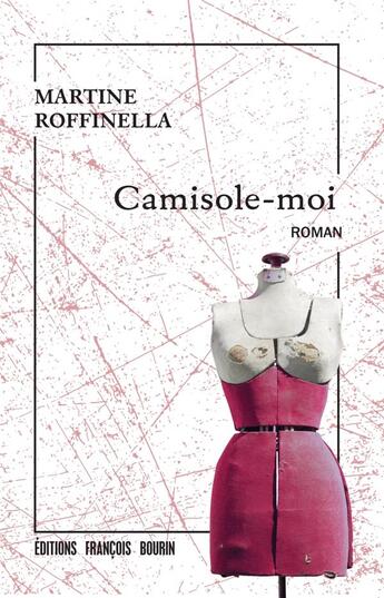 Couverture du livre « Camisole-moi » de Martine Roffinella aux éditions Les Peregrines