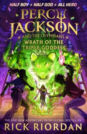 Couverture du livre « WRATH OF THE TRIPLE GODDESS - PERCY JACKSON AND THE OLYMPIANS » de Rick Riordan aux éditions Penguin