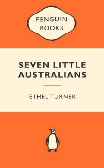 Couverture du livre « Seven Little Australians Popular Penguin » de Turner Ethel aux éditions Penguin Books Ltd Digital