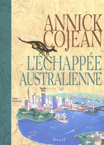 Couverture du livre « L'echappee australienne » de Annick Cojean aux éditions Seuil