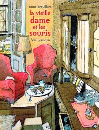 Couverture du livre « La vieille dame et les souris » de Anne Brouillard aux éditions Seuil Jeunesse