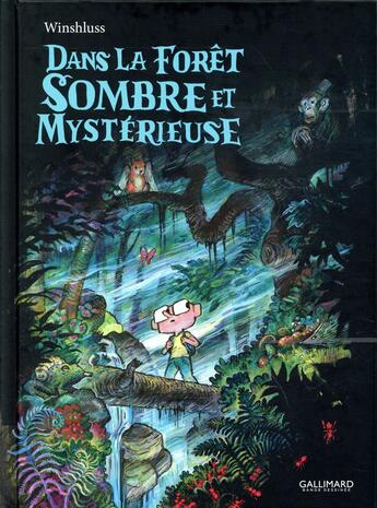 Couverture du livre « Dans la forêt sombre et mystérieuse » de Winshluss aux éditions Bayou Gallisol