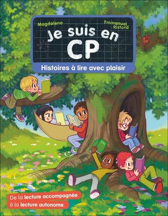 Couverture du livre « Je suis en CP : Histoires à lire avec plaisir » de Emmanuel Ristord et Magdalena aux éditions Pere Castor