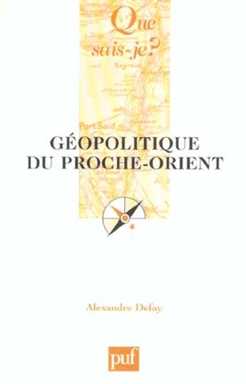 Couverture du livre « Geopolitique du proche-orient » de Alexandre Defay aux éditions Que Sais-je ?