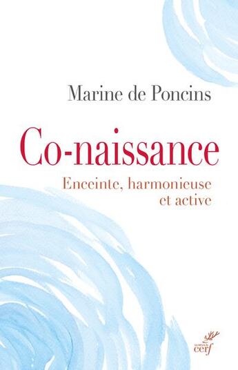 Couverture du livre « Co-naissance » de Marine De Poncins aux éditions Cerf