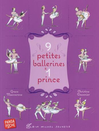 Couverture du livre « 9 petites ballerines et 1 prince » de Grace Maccarone et Christine Davenier aux éditions Albin Michel Jeunesse