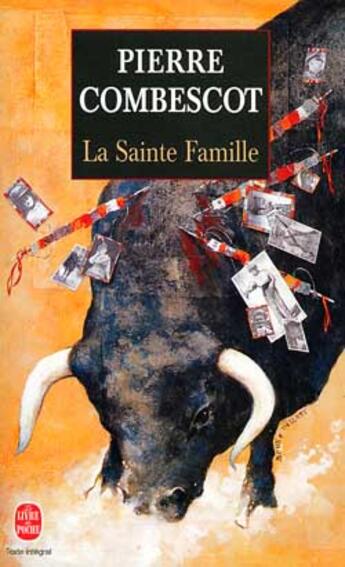 Couverture du livre « La sainte famille » de Combescot-P aux éditions Le Livre De Poche