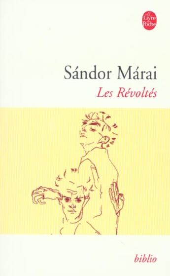 Couverture du livre « Les revoltes » de Sandor Marai aux éditions Le Livre De Poche