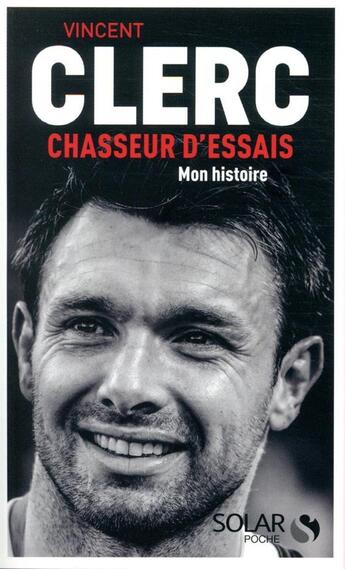 Couverture du livre « Vincent Clerc, chasseur d'essais » de Vincent Clerc aux éditions Solar