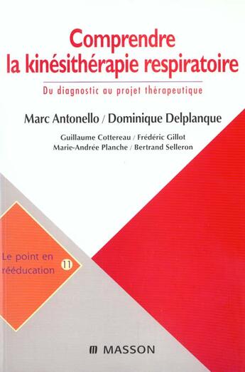 Couverture du livre « Comprendre la kinesitherapie respiratoire » de  aux éditions Elsevier-masson