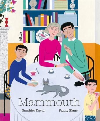 Couverture du livre « Mammouth » de Gauthier David et Fanny Blanc aux éditions Helium